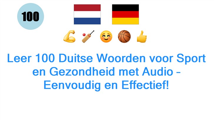 Leer 100 Duitse Woorden voor Sport en Gezondheid met Audio – Eenvoudig en Effectief!